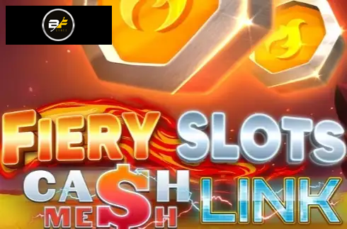 Fiery Slots Cash Mesh Link